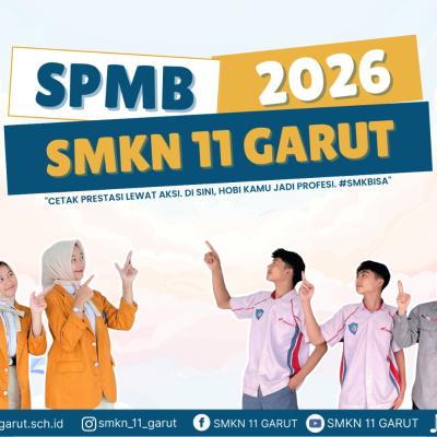 SPMB SMKN 11 Garut 2026 - 2027